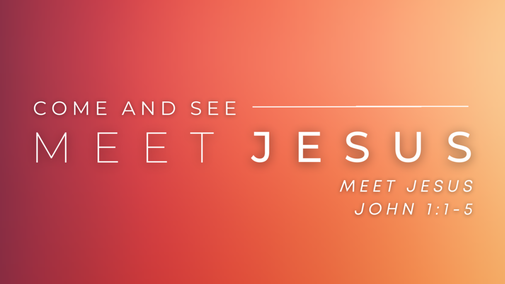 Meet Jesus (John 1:1-5) Image