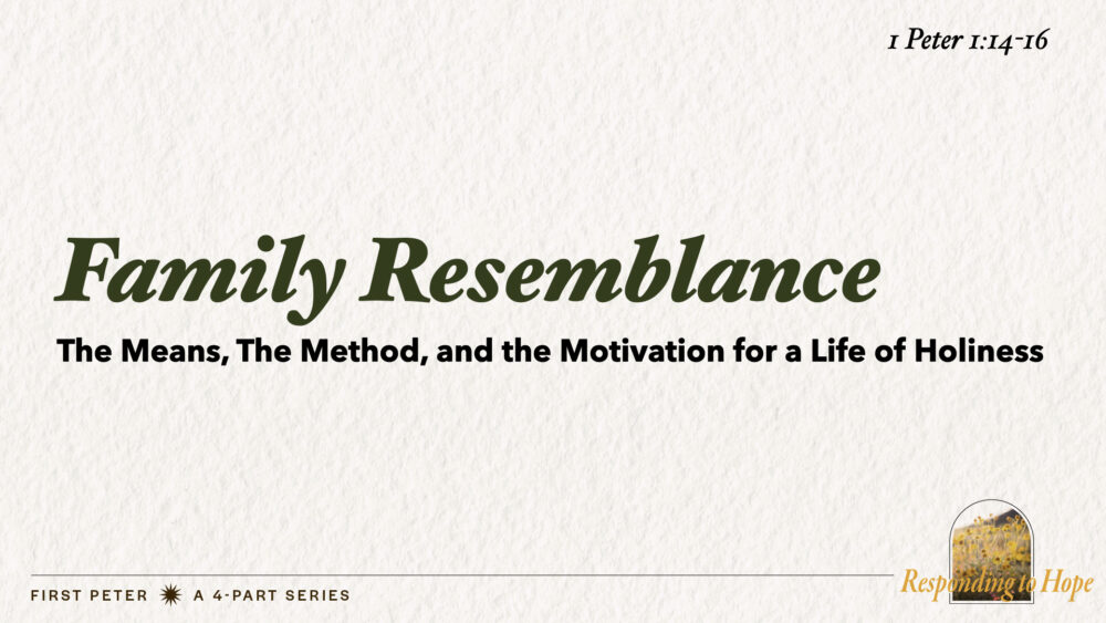 Family Resemblance (1 Peter 1:14-16) Image
