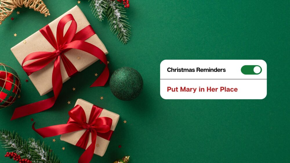 Put Mary in Her Place (Luke 1:26-38) Image