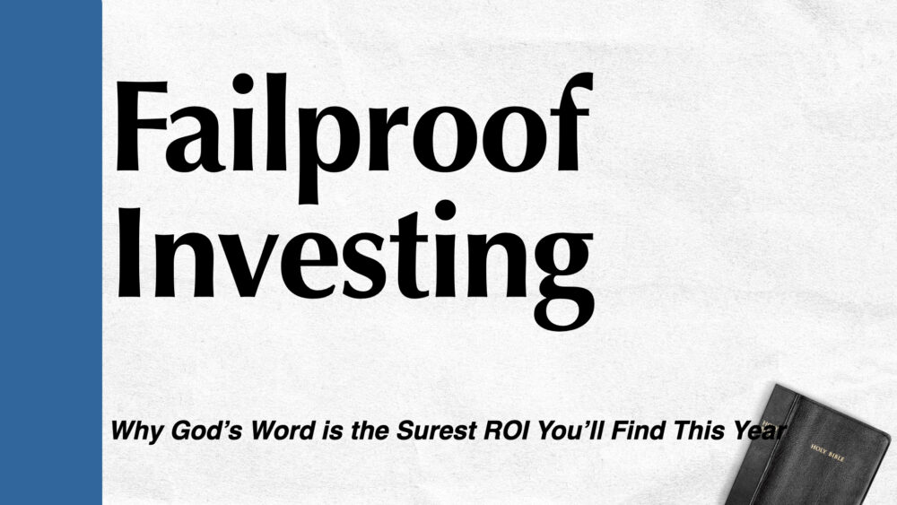 Failproof Investing (Proverbs 2)